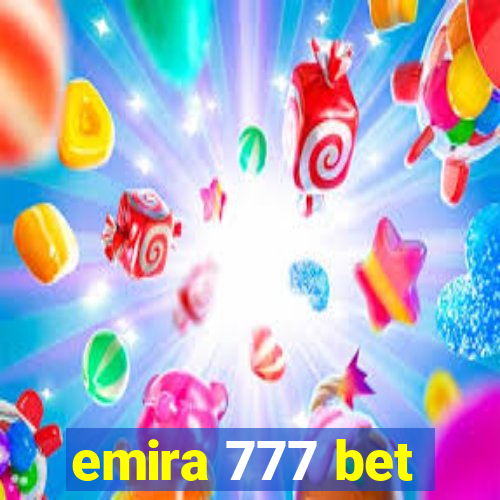 emira 777 bet